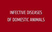 Infective Diseases of Domestic Animals
