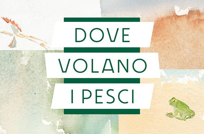 Collegamento a Podcast 'Dove volano i pesci'